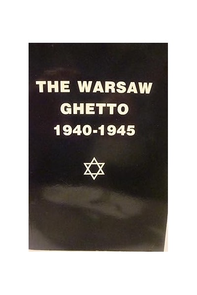 THE WARSAW GHETO 1940-1945